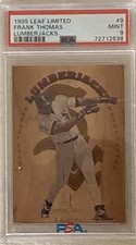 1995 Leaf Limited Lumberjack Frank Thomas PSA 9 POP 22! #445 of 5000