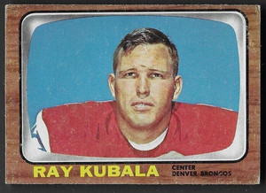 1966 TOPPS F00tball Card    RAY KUBALA     BRONCOS #39    Excellent    AFL