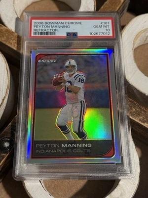 2006 Bowman Chrome Refractor Peyton Manning #181 PSA 10 GEM MT HOF - Image 1 of 2