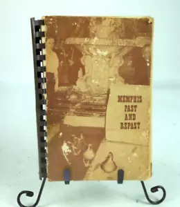 1978 Memphis Past And Repast Cookbook A Collection Of Recipes Shelby County - Foto 1 di 10