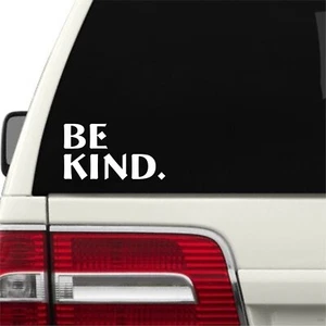 BE KIND Vinyl Window - Bumper Sticker Decal / Car Truck SUV Faith Love Hope Nice - Picture 1 of 2