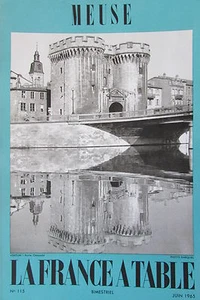 GASTRONOMIE TOURISME FOLKLORE REVUE LA FRANCE A TABLE de 1965 N° 115 LA MEUSE  - Picture 1 of 2