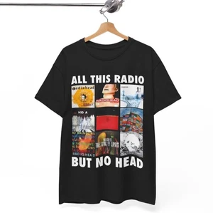 All This Radio But No Head T-Shirt Funny Radiohead Rock Band Shirt S-5XL - Picture 1 of 6