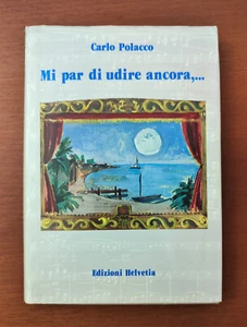 Mi par di udire ancora,..... Carlo Polacco musicista veneziano monografia - 1987 - Imagen 1 de 8
