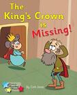 The King's Crown is Missing: Phonics Phase... by Jones Cath Paperback / softback