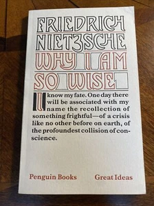 Penguin Great Ideas : Why I Am So Wise by Nietzsche, Friedrich Paperback Book - Picture 1 of 2