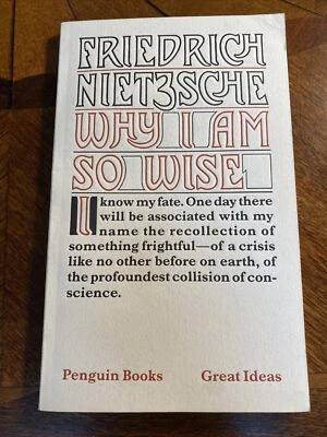 Penguin Great Ideas : Why I Am So Wise by Nietzsche, Friedrich Paperback Book - Image 1 of 2