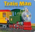 Train Man - Board Book By Zimmerman, Andrea - Good
