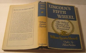 Lincoln's Fifth Wheel WILLIAM QUENTIN MAXWELL 1956 1st Edition SIGNED w DJ!!! - Imagen 1 de 7