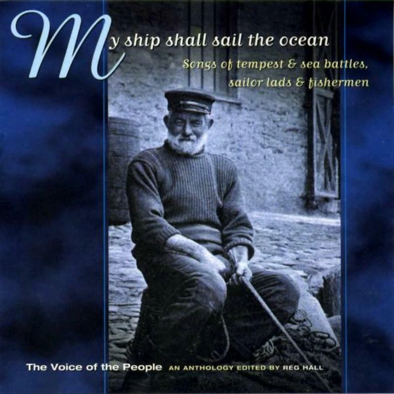 Various Artists Voice of the People, Vol. 2: My Ship Shall Sail the Ocean CD - Bild 1 von 1