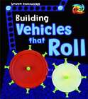 Building Vehicles That Roll By Tammy Enz: Used