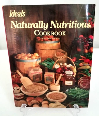 Ideals Naturally Nutritious Cookbook Paperback 11" x 8.5" CB6 - Image 1 of 4