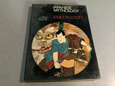 Japanese Mythology Juliet Piggott 1969 1st Edition Hardback Paul Hamlyn - Image 1 of 4