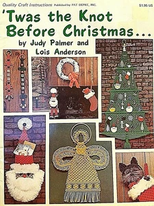 Quality Craft T'WAS KNOT BEFORE CHRISTMAS macrame 36pg booklet 1978 32designs - Picture 1 of 8