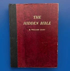 The Hidden Bible William Leary 3rd Printing 1952 READ - Picture 1 of 22