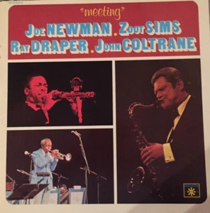 Joe Newman / Zoot Sims - Ray Draper / John Coltrane - "Meeting" (2xLP, Comp) (Ve - Picture 1 of 5