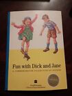Fun with Dick and Jane: A Commemorative Collection livre PROMO cadeau