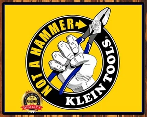 Klein Tools - Not A Hammer - Raro - Letrero de metal 11 x 14 - Imagen 1 de 4