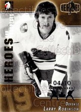 2004-05 ITG Heroes and Prospects Spring Expo #144 Larry Robinson