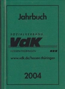 VDK Deutschland. Hessisches Kriegsopferjahrbuch 2004 / Herausgeber: Verband der - Picture 1 of 1