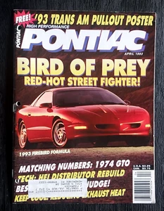 HIGH PERFORMANCE PONTIAC APRIL 1993 MAGAZINE 1993 FIREBIRD FORMULA 1974 GTO - Picture 1 of 1
