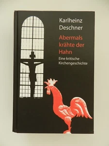 Abermals krähte der Hahn Karlheinz Deschner kritische Kirchengeschichte Buch - Bild 1 von 1