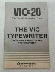 COMMODORE VIC 20 La MACCHINA DA SCRIVERE VIC La Guida Istruzioni Amichevole - Foto 1 di 3