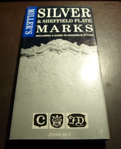MILLER'S SILVER AND SHEFFIELD PLATE MARKS INCLUDING GUIDE TO MAKERS AND STYLES - Imagen 1 de 4