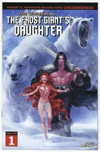 CIMMERIAN FROST GIANTS DAUGHTER # 1 COVER B NM Ablaze (Conan)  - Bild 1 von 2