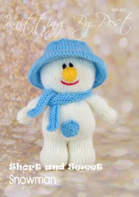 New Knitting Pattern Short and Sweet Snowman Knitting By Post A5 Leaflet - Image 1 of 4