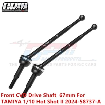 GPM Front CVD Drive Shaft  67mm For TAMIYA 1/10 Hot Shot II 2024-58737-A US - Image 1 of 3