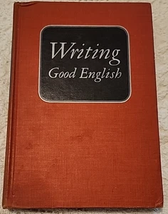 Vintage Writing Good English By Howard H. Dunbar 1951 Textbooks - Picture 1 of 4