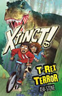 Xtinct!: T-Rex Terror: Book 1 by Ash Stone