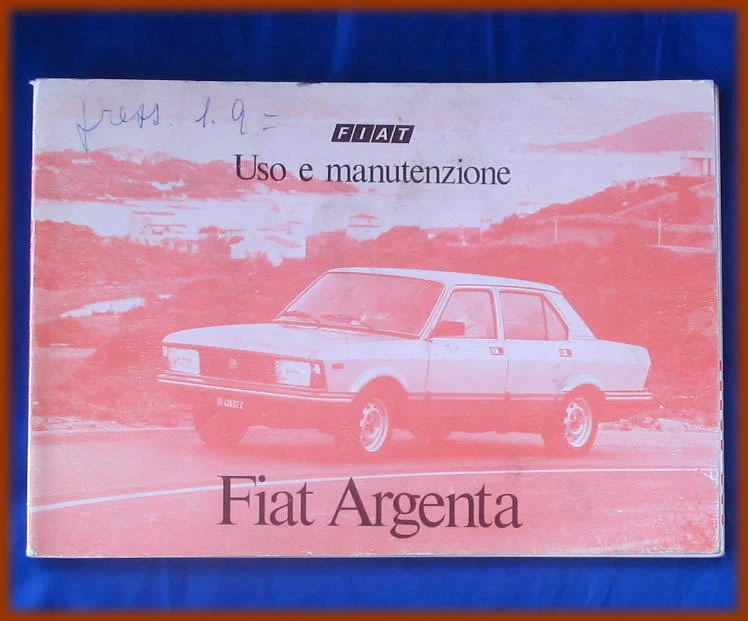 FIAT ARGENTA - LIBRETTO USO E MANUTENZIONE AUTO D'EPOCA - Immagine 1 di 1