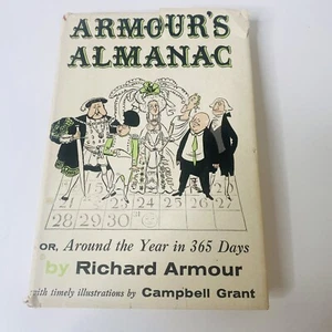 Richard Armour  ARMOUR'S ALMANAC McGraw-Hill c.1962, First Ed.  HC/DJ - Picture 1 of 14