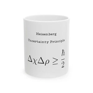 Heisenberg Uncertainty Principle  Mug  White  Ceramic Coffee Tea Cup 11oz Gifts - Picture 1 of 6