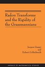 Jacques Gasqui Huber Radon Transforms And The Rigidity Of The Grassmann Poche
