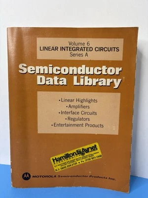 1975 MOTOROLA Semiconductor Data Library Linear Amps Circuits Series A Vol.6 - Image 1 of 4