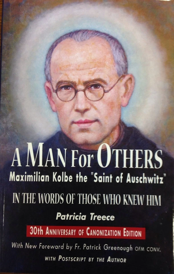 A Man for Others: Maximilian Kolbe the "Saint of Auschwitz") - Patricia Tree... - Image 1 of 1