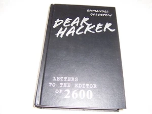 Dear Hacker Letters to the Editor of 2600 by Emmanuel Goldstein hc - Imagen 1 de 2