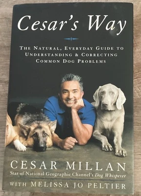 CESAR'S WAY 1st Ed. DJHC-Guide to understanding & correcting common dog problems Foto 1 de 4