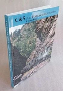 C&S CLEAR CREEK DISTRICT MEMORIES & THEN SOME TOM & DENISE KLINGER RR BOOK 2016 - Picture 1 of 4