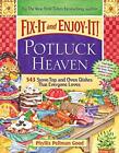 Fix-It And Enjoy-It Potluck Heaven: 543 Stove-Top And Oven Dishes That Every...