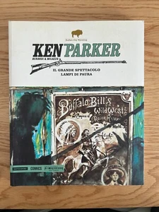 KEN PARKER IL GRANDE SPECTACOLO DI BERARDI E MILAZZO N°34 MONDADORI 2014 - Picture 1 of 8