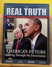 The Real Truth Magazine DEC 2016 America's Future Cutting Through the Uncertaint