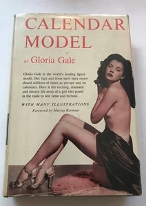 CALENDAR MODEL GLORIA GALE - Nude Pin-Up Model Memoirs - 1st Edition 1957 HC/DJ - Picture 1 of 9