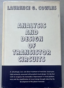 Analysis And Design Of Transistor Circuits By Laurence G. Cowles 1968 HC/DJ - Picture 1 of 7
