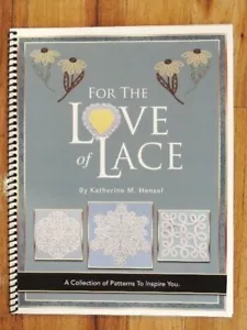 Bobbin Lace Publication - For the Love of Lace By Kathy Hensel - Picture 1 of 1