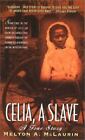 Celia, A Slave By Melton A. Mclaurin (1991, University Of Georgia Press