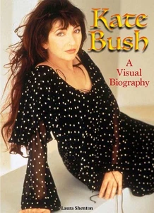 Kate Bush: A Visual Biography by Laura Shenton Paperback Book - Bild 1 von 1